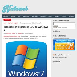 Télécharger les images ISO de Windows 7 !