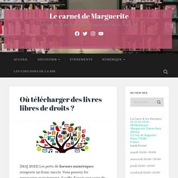 Où télécharger des livres libres de droits ? – Le carnet de Marguerite