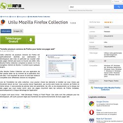 Télécharger Mozilla Firefox Collection Gratuit