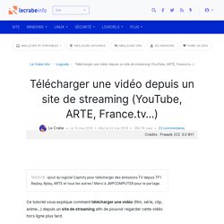 Télécharger une vidéo depuis un site de streaming (YouTube, ARTE, France.tv…)