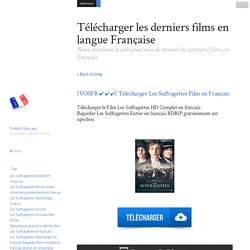 [VOSFR ✔ ✔ ✔] Télécharger Les Suffragettes Film en Français - Télécharger les derniers films en langue Française