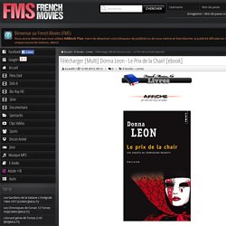 Donna Leon - Le Prix de la Chairl [ebook] » French-Movies.Net