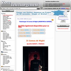 Telecharger It Comes At Night gratuit Zone Telechargement - Site de Téléchargement Gratuit