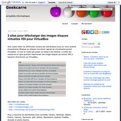 3 sites pour télécharger des images disques virtuelles VDI pour VirtualBox