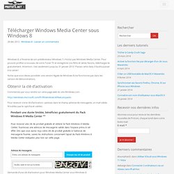 Télécharger Windows Media Center sous Windows 8