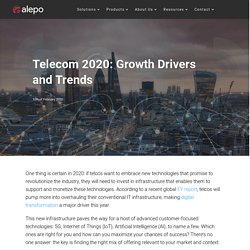 Top Telecom Growth Drivers and Trends