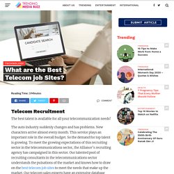 What are the Best Telecom job Sites?