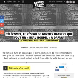 Télécomix, le réseau de gentils hackers qui fout un « beau bordel » à Damas