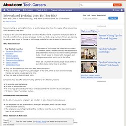 Telecommuting Guidelines - Telecommuting Pros and Cons - Telecommuting Tips for the Information Technology Workplace - Telework