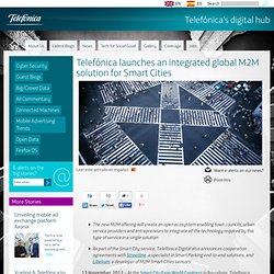 Telefónica Digital launches global M2M solution for Smart Cities