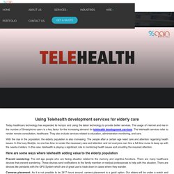 Using Telehealth development services for elderly care