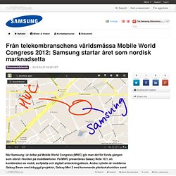 Samsung Electronics - Från telekombranschens världsmässa Mobile World Congress 2012:
