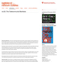 no.03: The Telekommunist Manifesto