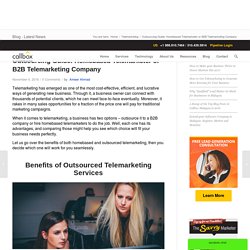 Outsourcing Guide: Homebased Telemarketer or B2B Telemarketing Company