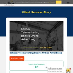 Callbox Telemarketing Boosts Online Advertising
