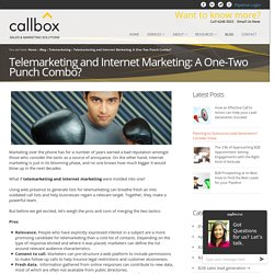 Telemarketing and Internet Marketing: A One-Two Punch Combo?