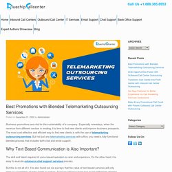 Best Promotions with Blended Telemarketing Outsourcing Services