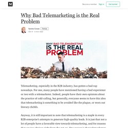 Why Bad Telemarketing is the Real Problem - Sandra Crowe - Medium