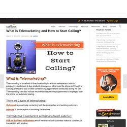 What is Telemarketing and How to Start Calling?