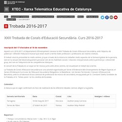 Trobada 2016-2017. XTEC - Xarxa Telemàtica Educativa de Catalunya