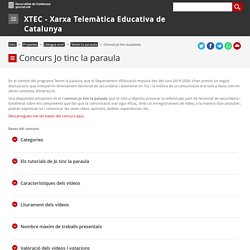 Concurs "JO TINC LA PARAULA". BASES (Xtec )