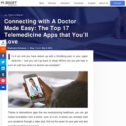 Top 17 Telemedicine Apps to Connect With Your Doctors Online
