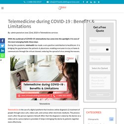 Telemedicine during COVID-19 : Benefits & Limitations