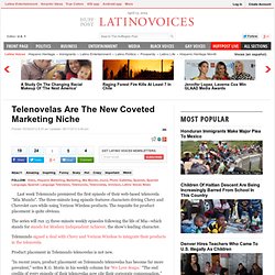 Telenovelas Are The New Coveted Marketing Niche