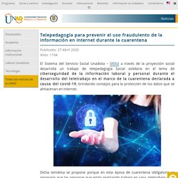 Telepedagogía para prevenir el uso fraudulento de la información en internet durante la cuarentena - Noticias UNAD