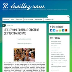 LE TÉLÉPHONE PORTABLE, GADGET DE DESTRUCTION MASSIVE