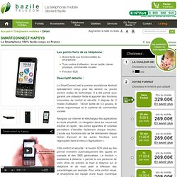 Téléphone SmartConnect Kapsys pour seniors : Bazile Telecom - Téléphone Senior SmartConnect Kapsys