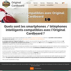 Téléphones compatibles avec Original Cardboard ⋆ Original Cardboard