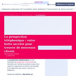 prospection téléphonique ▷ argumentaire et techniques de phoning commercial