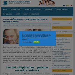Accueil téléphonique : le bon vocabulaire pour la réception d'appel