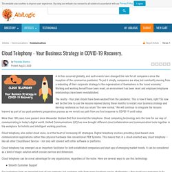 Cloud Telephony - Your Business Strategy in COVID-19 Recovery.