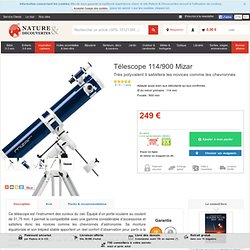Télescope 114/900 Mizar