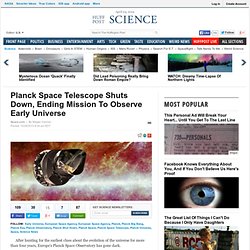 Planck Space Telescope Shuts Down, Ending Mission To Observe Early Universe