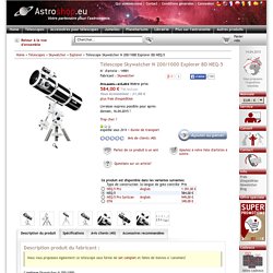 Télescope Skywatcher N 200/1000 Explorer BD NEQ-5