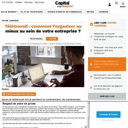 Télétravail : comment l’organiser au mieux au sein de votre entreprise ?