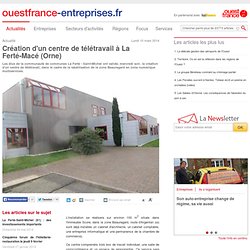 Création d'un centre de télétravail à La Ferté-Macé (Orne)
