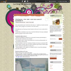 Télétravail / VPN / RDP / VOIP sous linux et raspberry PI