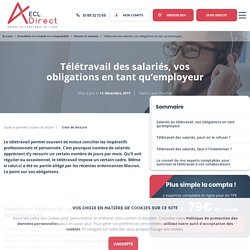 Télétravail des salariés, vos obligations en tant qu’employeur - ECL DIRECT