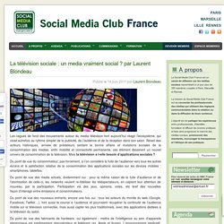 La télévision sociale : un media vraiment social ? par Laurent Blondeau