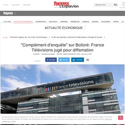 "Complément d'enquête" sur Bolloré: France Télévisions jugé pour diffamation
