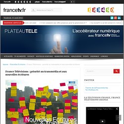 France Télévisions : priorité au transmédia et aux nouvelles écritures