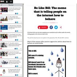 Be Like Bill: The meme that is telling people on the internet how to behave