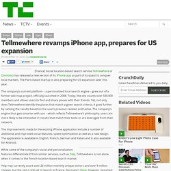 Tellmewhere revamps iPhone app, prepares for US expansion