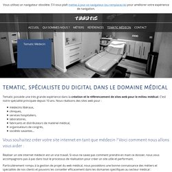 Tematic agence web spécialisée dans le secteur médical