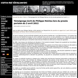 Témoignage écrit de Philippe Meirieu lors du procès parisien du 3 avril 2012