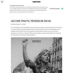 Les Ciné-tracts, témoins de Mai 68 - La Cinémathèque française